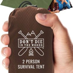 Don’t Die In The Woods Survival Tent